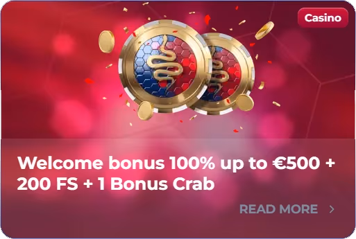 Welcome Bonus 100% up to €500 + 200 Free Spins + 1 Bonus Crab